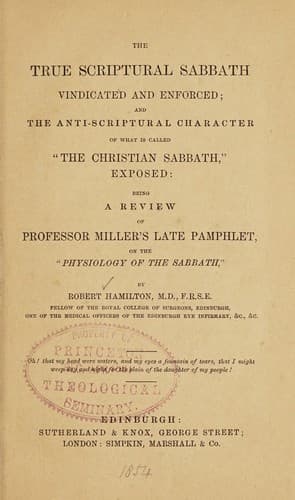 Tapa de The true scriptural Sabbath vindicated and enforced
