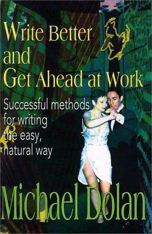 Tapa de Write Better and Get Ahead at Work