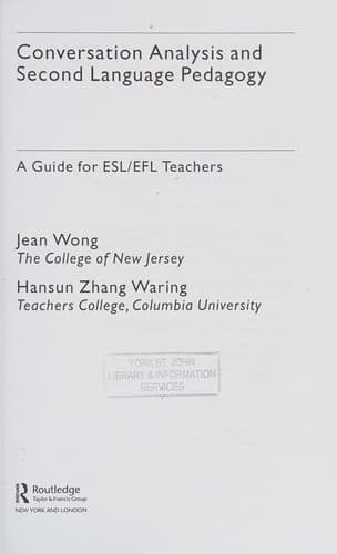 Tapa de Conversation analysis and second language pedagogy