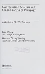 Tapa de Conversation analysis and second language pedagogy