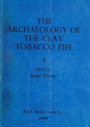 Tapa de The Archaeology of the clay tobacco pipe