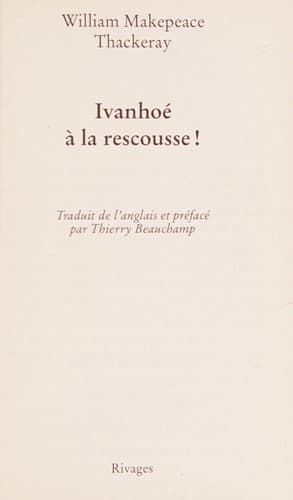 Tapa de Ivanhoé à la rescousse!