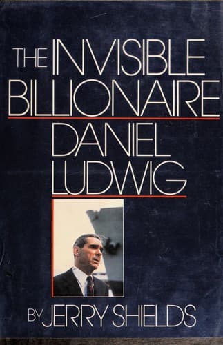 Tapa de The invisible billionaire, Daniel Ludwig