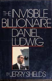 Tapa de The invisible billionaire, Daniel Ludwig