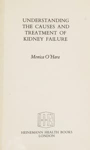 Tapa de Understanding the causes and treatment of kidney failure