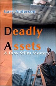 Tapa de Deadly Assets (Tony Stiles Mysteries)