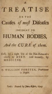 Tapa de A treatise on the causes of most diseases incident to human bodies, and the cure of them. First, by the right use of the nonnaturals; chiefly by diet. And secondly, by medicine