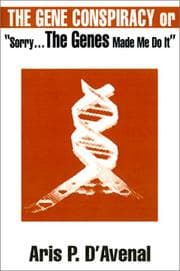 Tapa de The Gene Conspiracy or "Sorry--The Genes Made Me Do It"