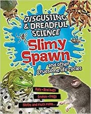 Tapa de Slimy Spawn and Other Gruesome Life Cycles
