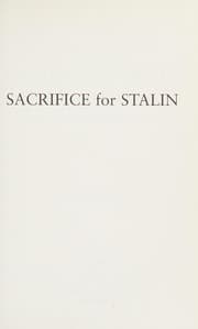 Tapa de SACRIFICE FOR STALIN: THE COST AND VALUE OF THE ARCTIC CONVOYS RE-ASSESSED