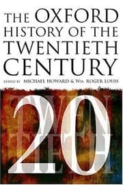 Tapa de The Oxford history of the twentieth century