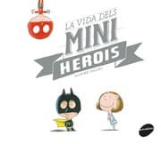 Tapa de La vida dels miniherois