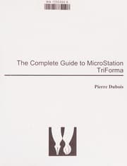 Tapa de The complete guide to MicroStation TriForma