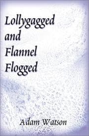 Tapa de Lollygagged and Flannel Flogged