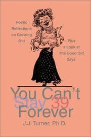 Tapa de You Can't Stay 39 Forever