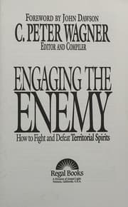 Tapa de Engaging the Enemy How to Fight and Defeat Territorial Spirits