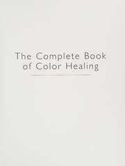 Tapa de The complete book of color healing