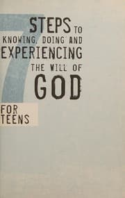 Tapa de 7 Steps to Knowing, Doing and Experiencing the Will of God