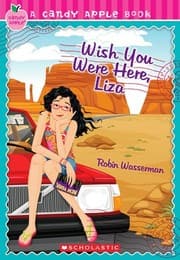 Tapa de Wish You Were Here, Liza (Candy Apple #25)