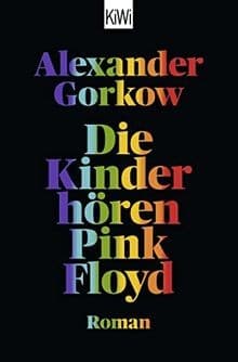 Tapa de Die Kinder hören Pink Floyd
