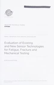 Tapa de Evaluation of existing and new sensor technologies for fatigue, fracture and mechanical testing