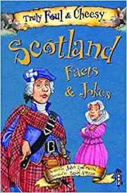 Tapa de Truly Foul and Cheesy Scotland Facts and Jokes Book