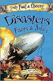 Tapa de Truly Foul and Cheesy Disasters Jokes and Facts Book