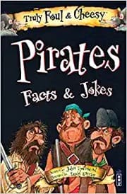 Tapa de Truly Foul and Cheesy Pirates Facts and Jokes Book