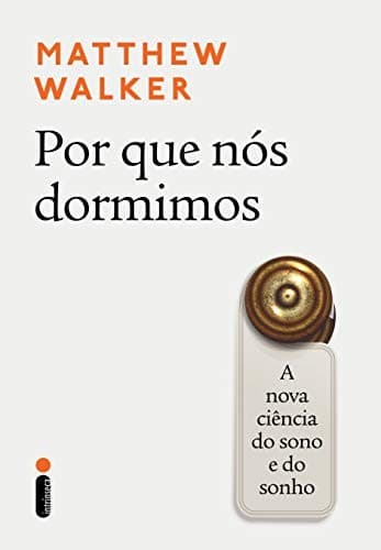 Tapa de Por Que Nós Dormimos