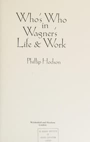 Tapa de Who's who in Wagner's life and work