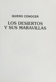 Tapa de Los desiertos y sus maravillas