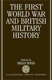 Tapa de The First World War and British military history