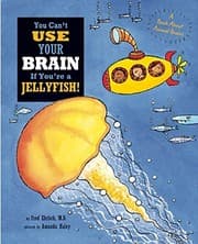 Tapa de You Can't Use Your Brain If You're a Jellyfish!