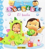 Tapa de LA VIDA DE LOS BEBÉS - EL BAÑO
