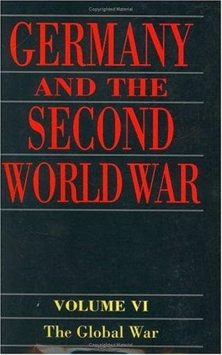 Tapa de Germany and the Second World War: Volume VI