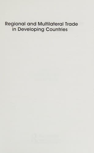 Tapa de Regional and Multilateral Trade in Developing Countries