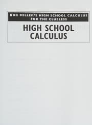 Tapa de Bob Miller's high school calculus for the clueless