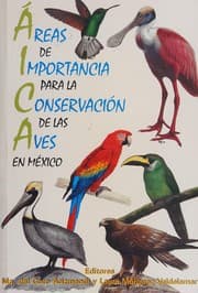 Tapa de Areas de importancia para la conservación de las aves en México