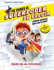 Tapa de Dani Va Al Colegio (9 Historias en 1) / What Should Danny Do? School Day