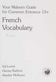 Tapa de Your Malvern guide for common entrance 13+ French vocabulary