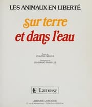 Tapa de Les animaux en liberté sur terre et dans l'eau
