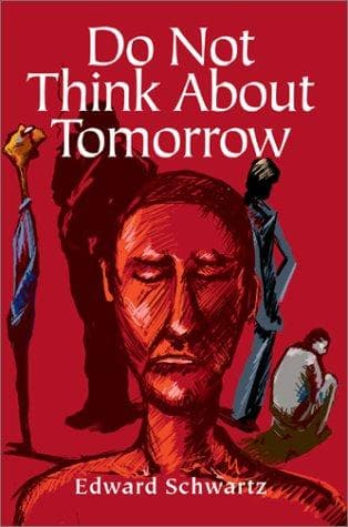 Tapa de Do Not Think About Tomorrow