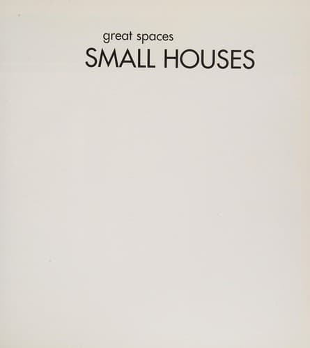 Tapa de Great Spaces Small Houses