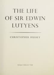 Tapa de The life of Sir Edwin Lutyens