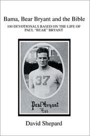 Tapa de Bama, Bear Bryant and the Bible