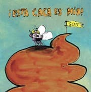 Tapa de ¡Esta Caca Es Mía!