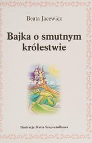 Tapa de Bajka o smutnym królestwie i inne bajeczki