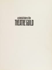 Tapa de A pictorial history of the Theatre Guild