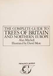 Tapa de The complete guide to trees of Britain and Northern Europe