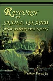 Tapa de Return to Skull Island and Other Delights